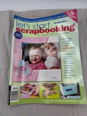Better Homes & Gardens Lets Start Scrapbooking 2007 Magazine